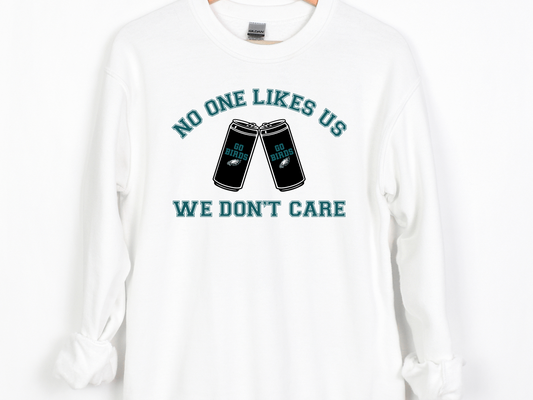 No One Likes Us Unisex Crewneck/T-Shirt