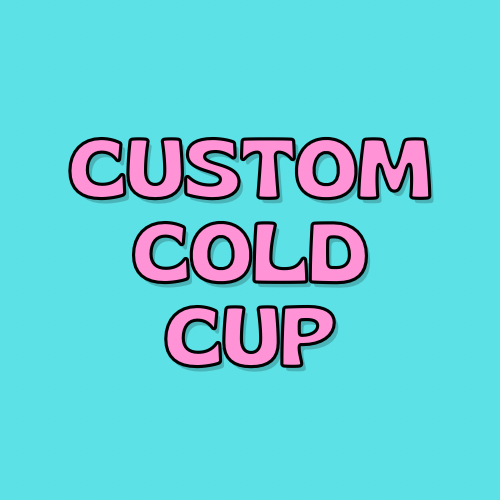 CUSTOM ORDER--24 oz. Cold Cup