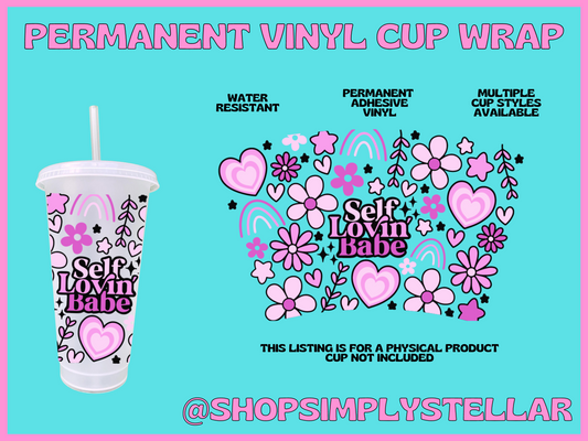 Self Lovin’ Babe Permanent Adhesive Vinyl Wrap