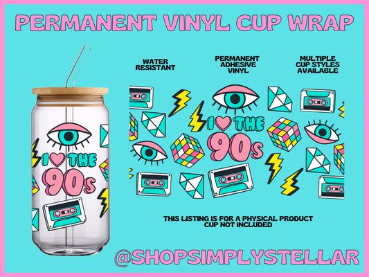 I Love The 90s Permanent Adhesive Vinyl Wrap