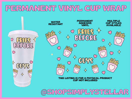 Fries Before Guys Adhesive Vinyl Wrap