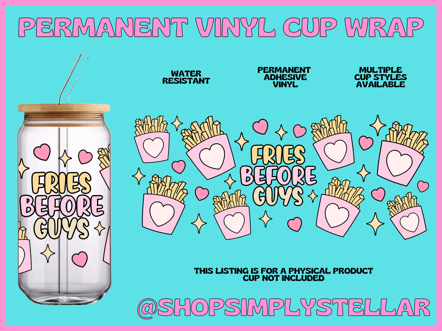 Fries Before Guys Adhesive Vinyl Wrap